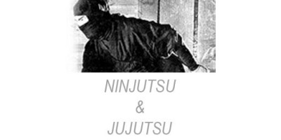Ninjutsu & Jujutsu